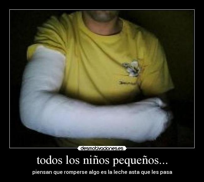 todos los niños pequeños... - 