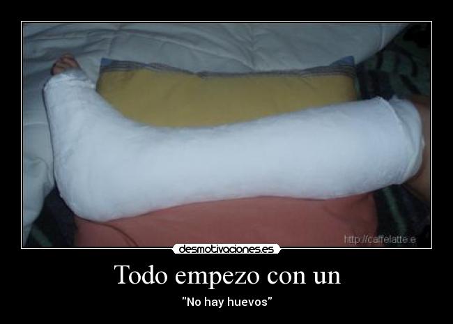 Todo empezo con un - No hay huevos