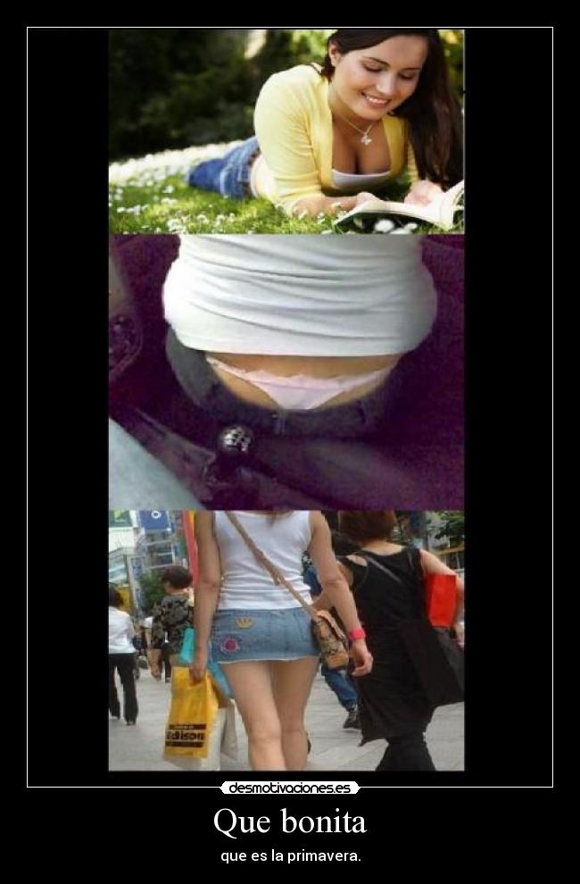 Que bonita - que es la primavera.