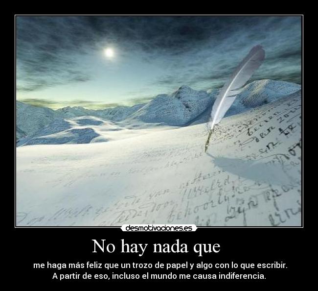 No hay nada que -