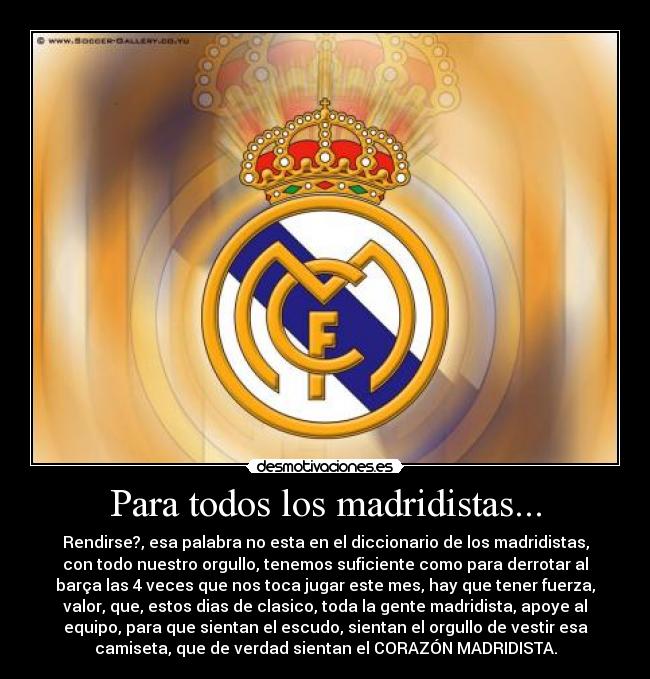 Para todos los madridistas... - 