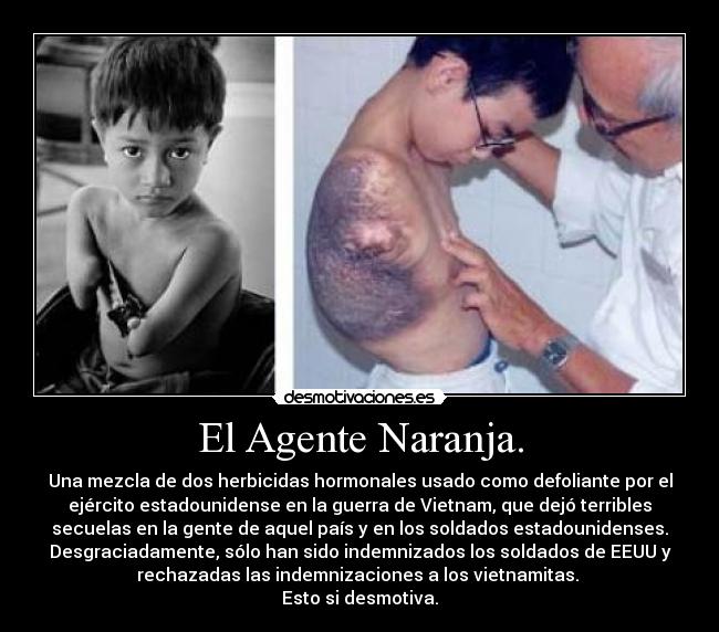 El Agente Naranja. -