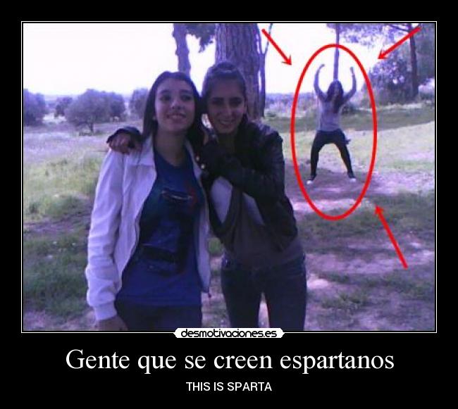 Gente que se creen espartanos - THIS IS SPARTA