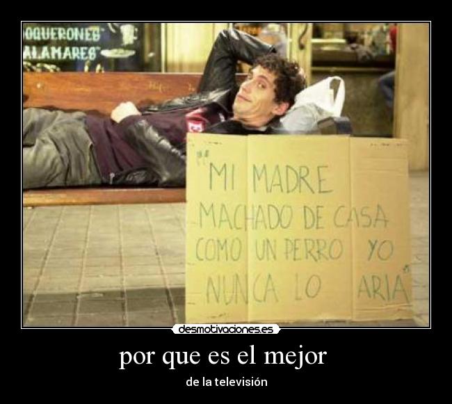 por que es el mejor  - 