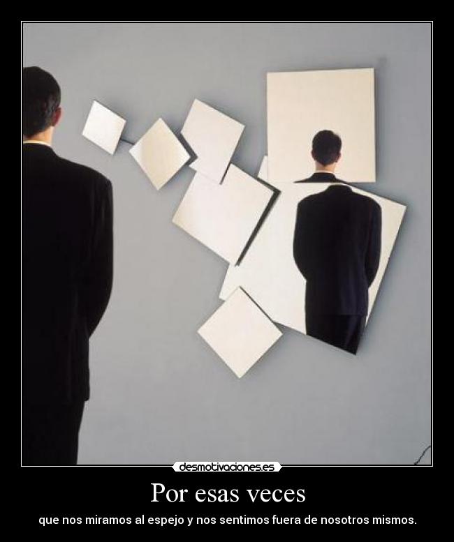 carteles por esas veces desmotivaciones