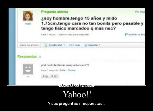 Yahoo!! - Y sus preguntas / respuestas...