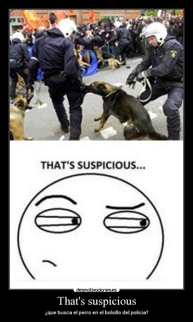 Thats suspicious -