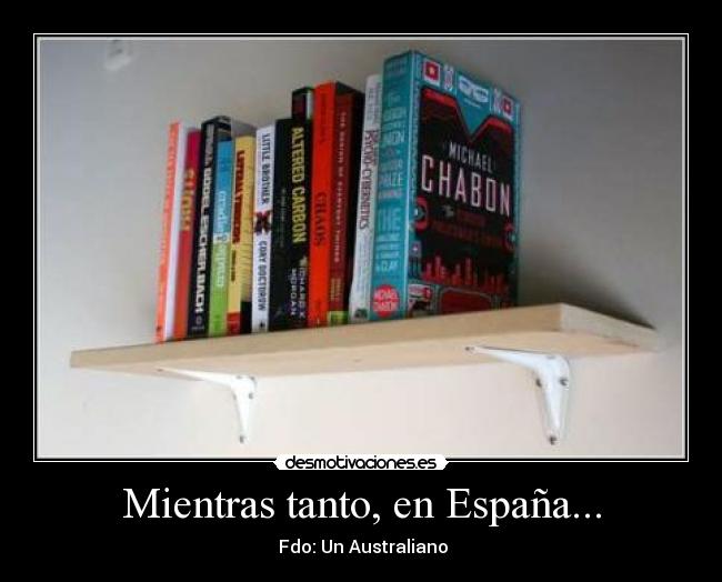 Mientras tanto, en España... - 