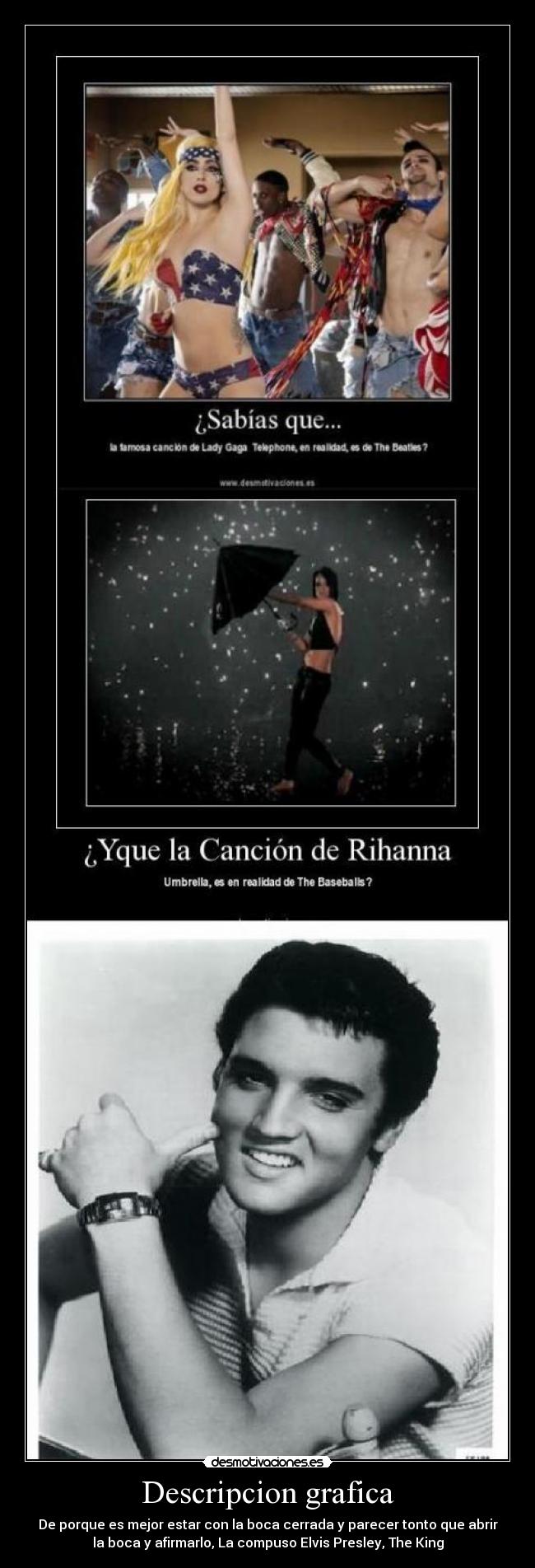 carteles verdad cartel cartel lol elvis presley beattles umbrela rhana desmotivaciones