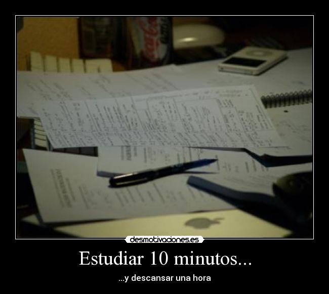 Estudiar 10 minutos... -