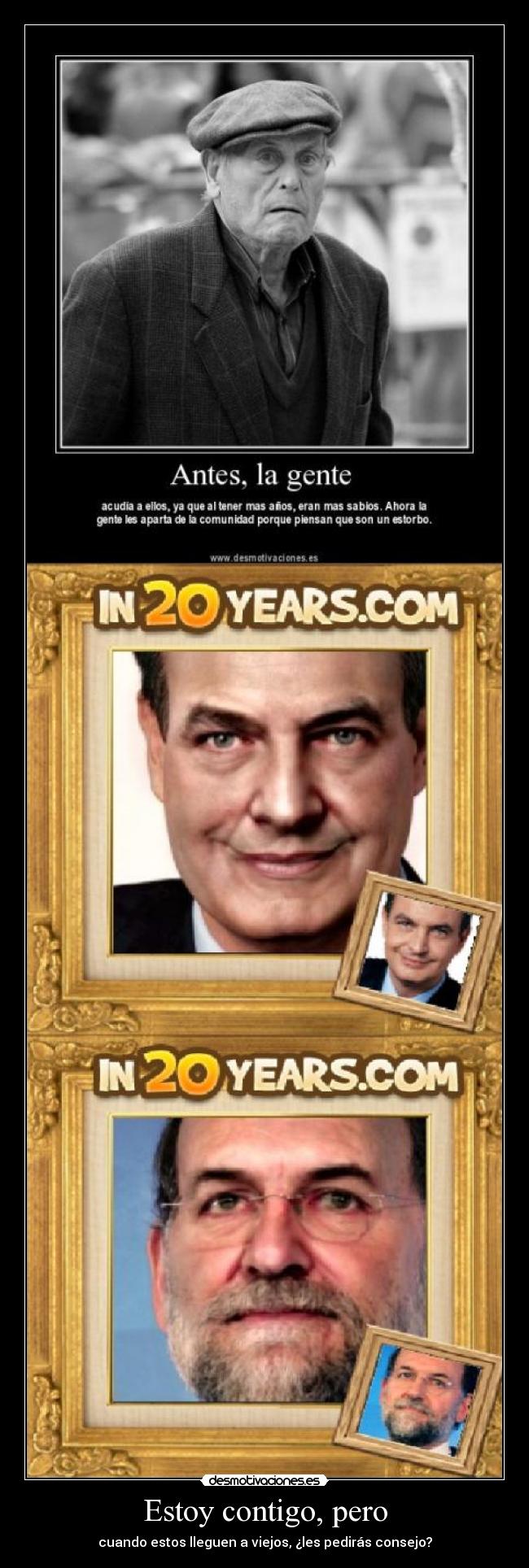 Estoy contigo, pero -