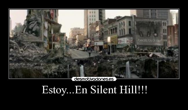 Estoy...En Silent Hill!!! -