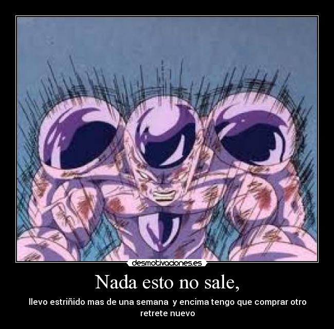 Nada esto no sale, - 