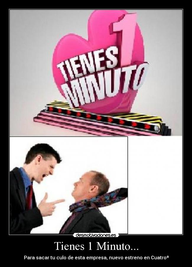 Tienes 1 Minuto... - 