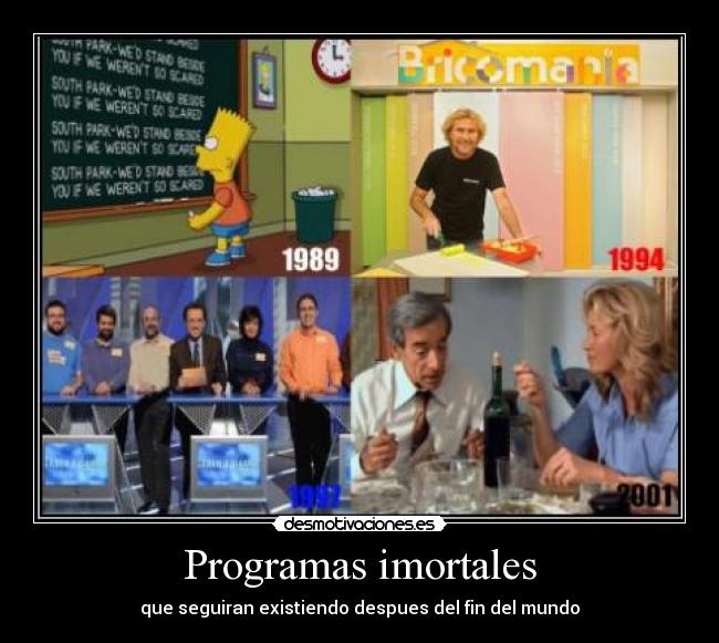 carteles programas imortales desmotivaciones