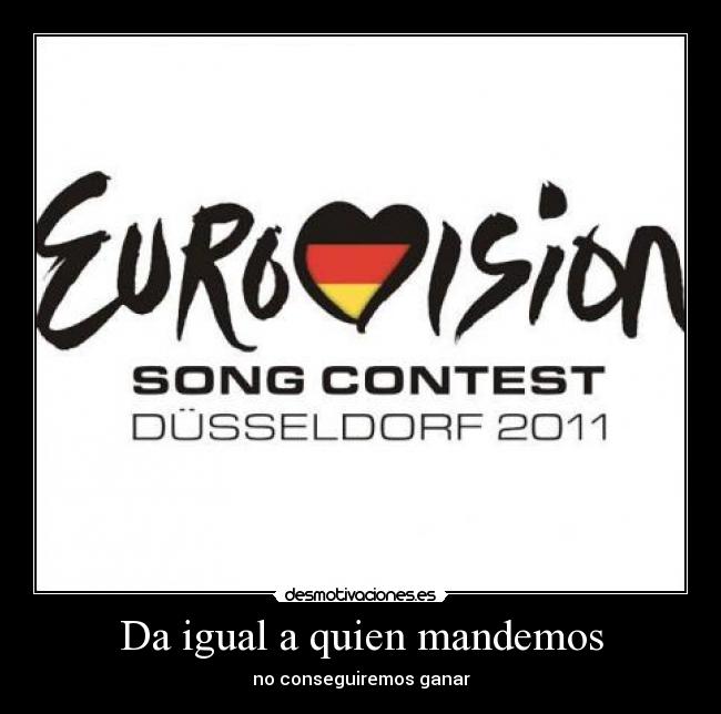 Da igual a quien mandemos -