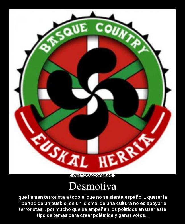 carteles euskadi libre euskal herria terrorista votos politicos desmotivaciones