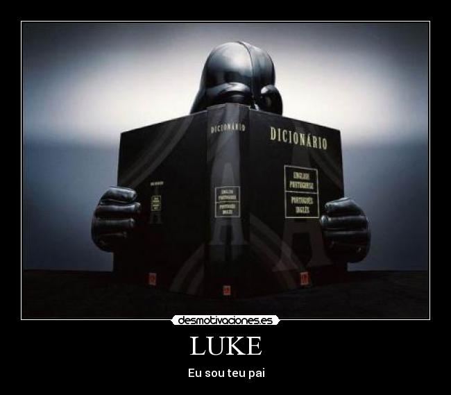 LUKE - Eu sou teu pai