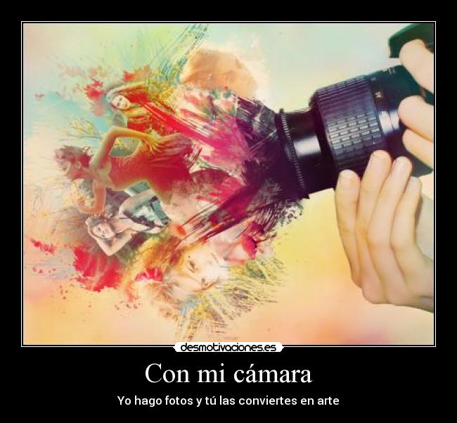 Con mi cámara -