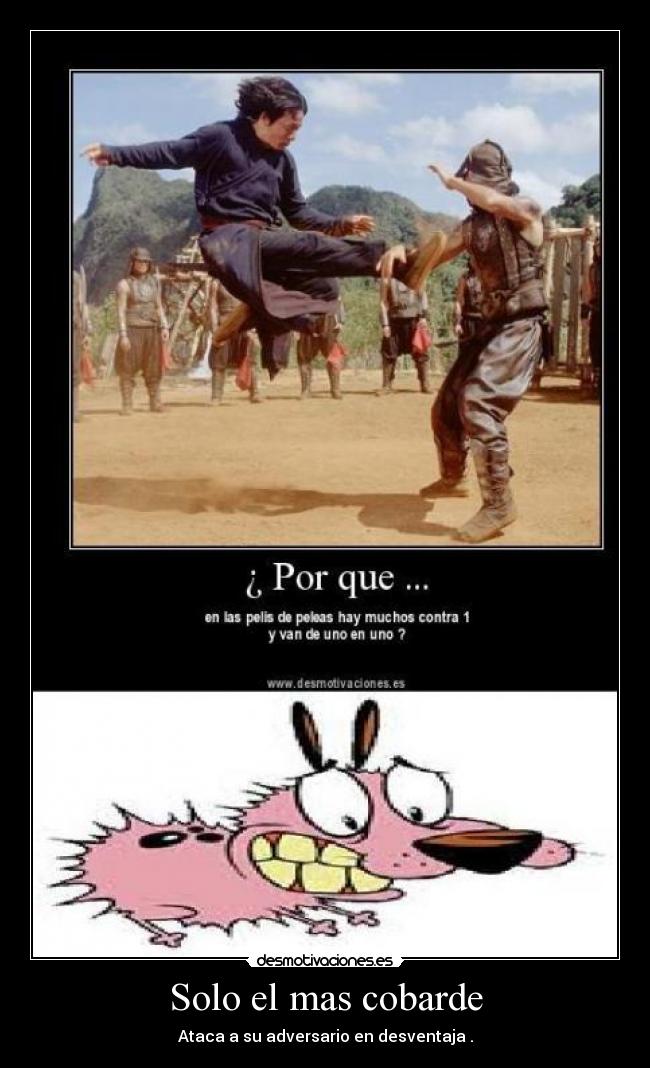 Solo el mas cobarde -