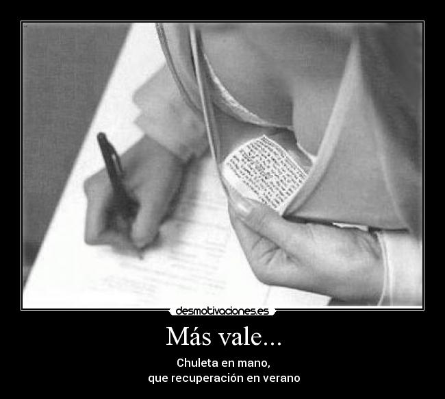 Más vale... -