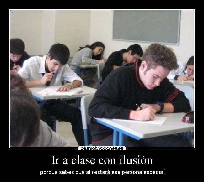 carteles clase amor gusta ilusion desmotivaciones