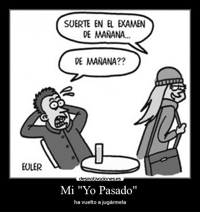 Mi Yo Pasado  - ha vuelto a jugármela