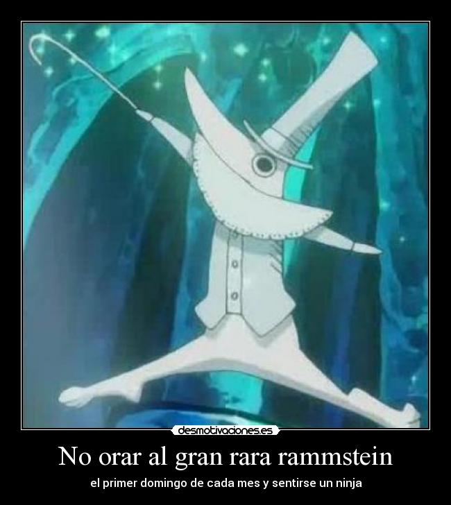 No orar al gran rara rammstein -