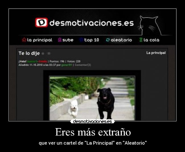 Eres más extraño -