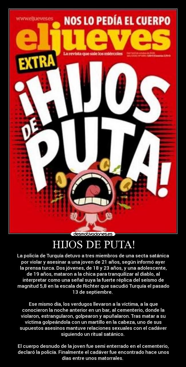 HIJOS DE PUTA! -