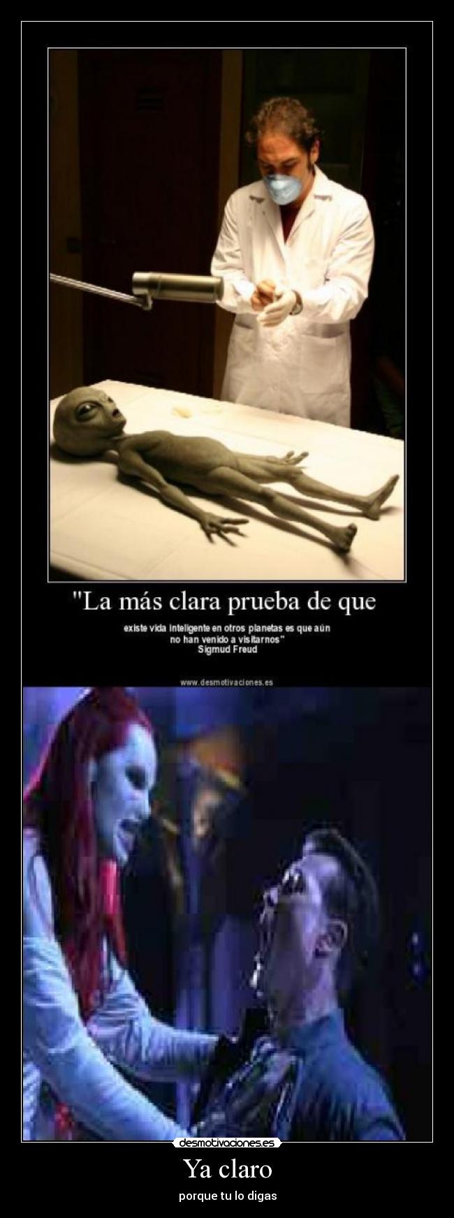 Ya claro - porque tu lo digas