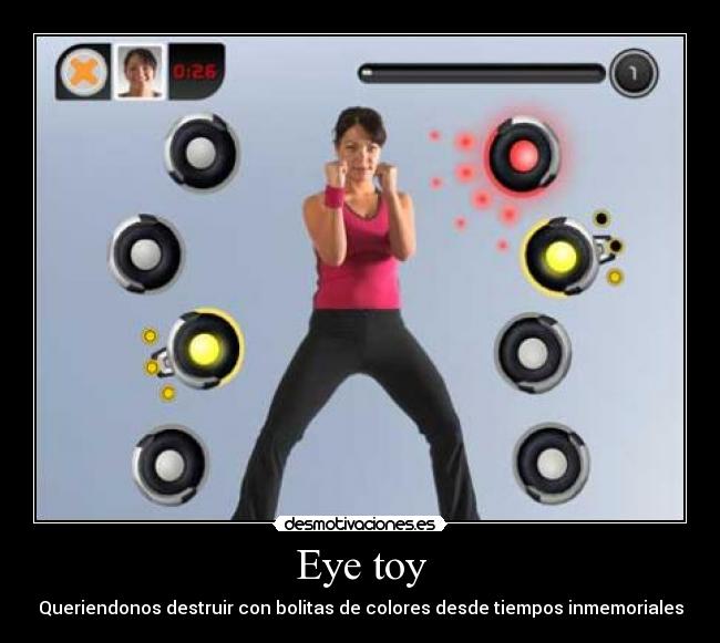 Eye toy - Queriendonos destruir con bolitas de colores desde tiempos inmemoriales