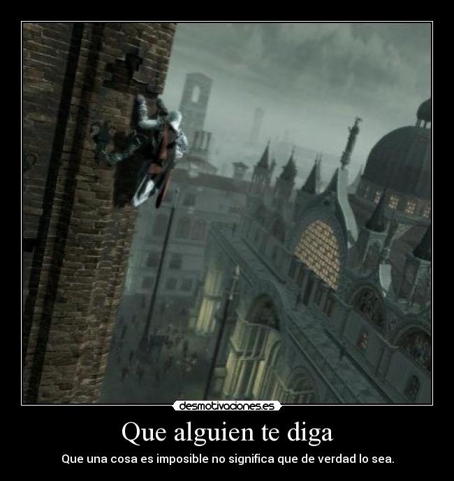 Que alguien te diga -