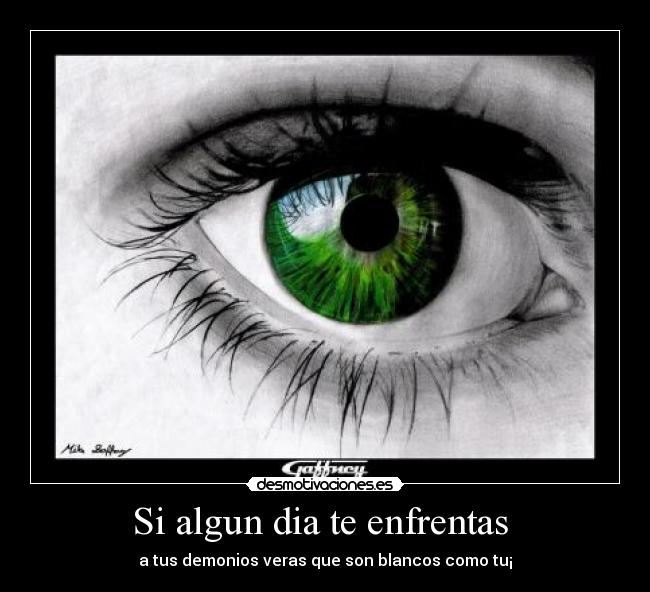 Si algun dia te enfrentas -