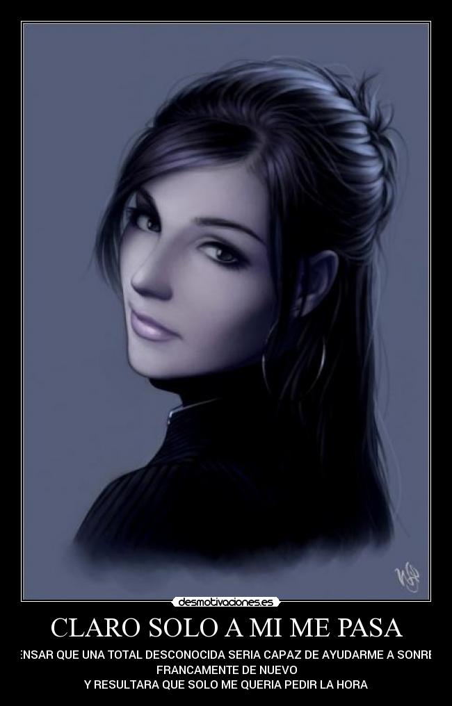 CLARO SOLO A MI ME PASA -