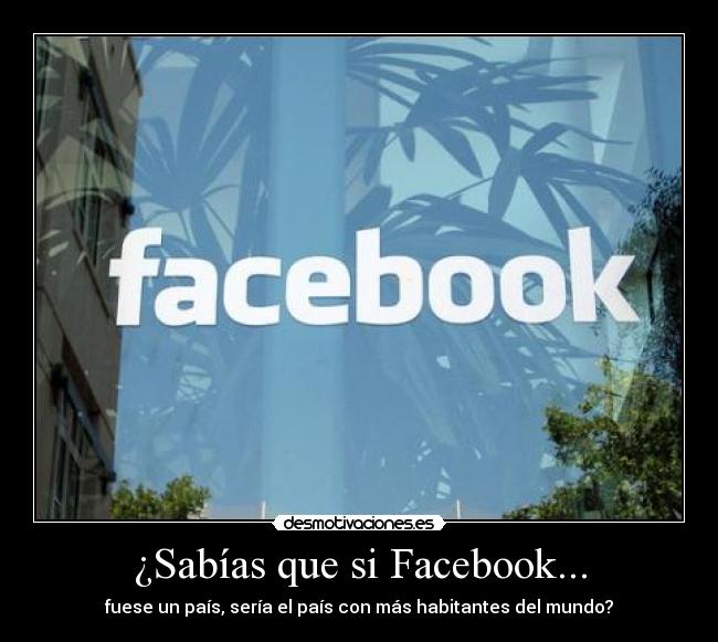 ¿Sabías que si Facebook... - 