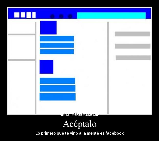Acéptalo - Lo primero que te vino a la mente es facebook