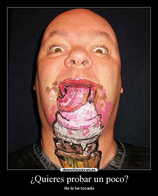 ¿Quieres probar un poco? - 