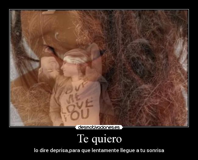Te quiero -