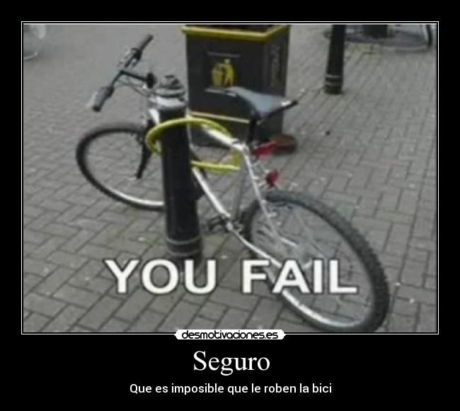 Seguro - Que es imposible que le roben la bici