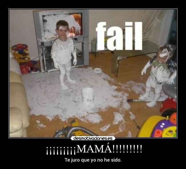 ¡¡¡¡¡¡¡¡¡MAMÁ!!!!!!!!! -