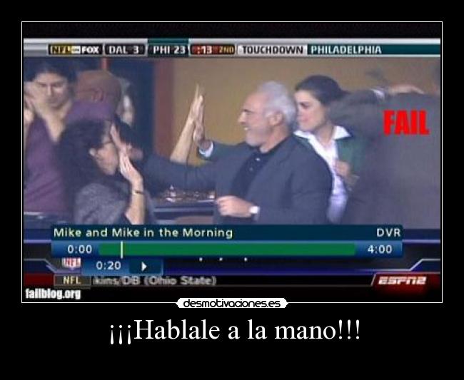 carteles hablale mano desmotivaciones