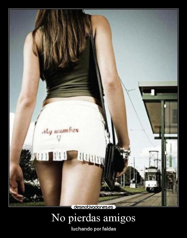 No pierdas amigos -