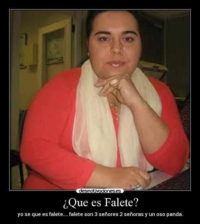 ¿Que es Falete? - 