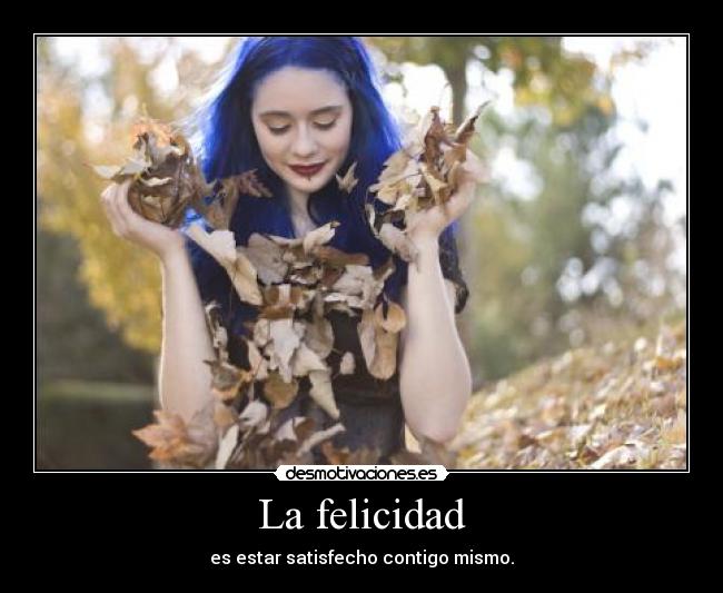 La felicidad -