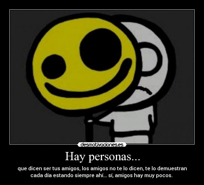 Hay personas... -