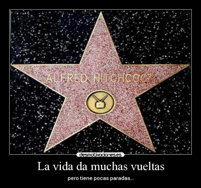 La vida da muchas vueltas - pero tiene pocas paradas...