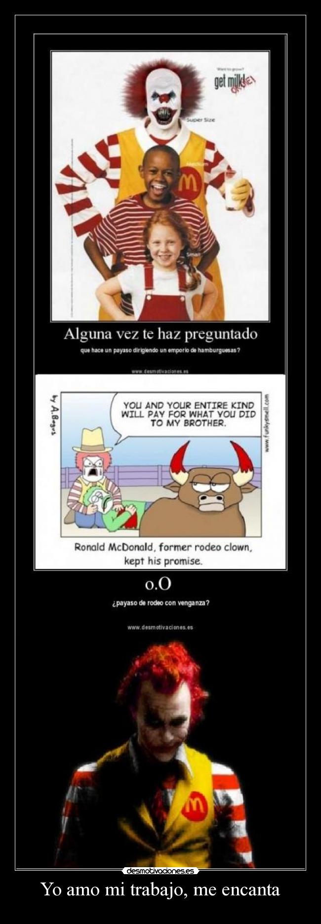 Yo amo mi trabajo, me encanta -