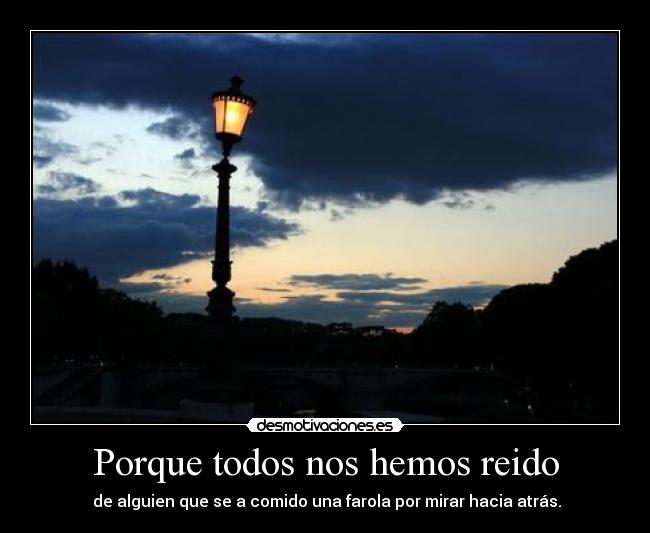 Porque todos nos hemos reido -