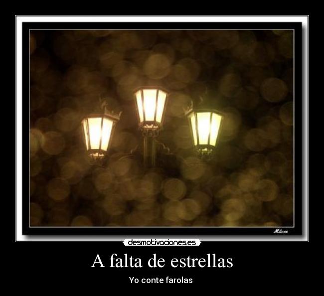 A falta de estrellas - Yo conte farolas 